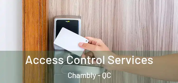 Access Control Services Chambly - QC