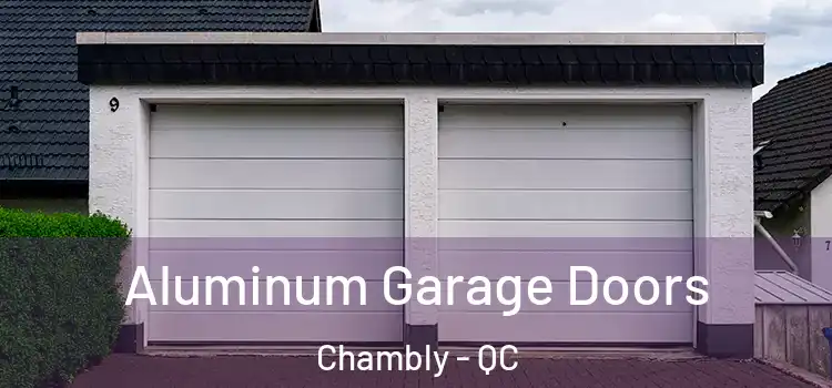  Aluminum Garage Doors Chambly - QC