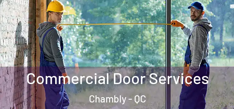  Commercial Door Services Chambly - QC