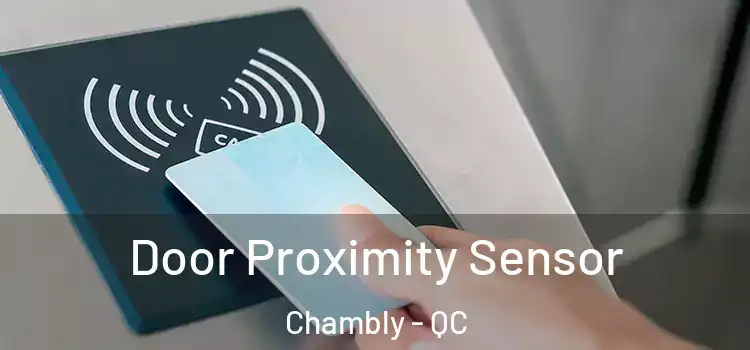 Door Proximity Sensor Chambly - QC