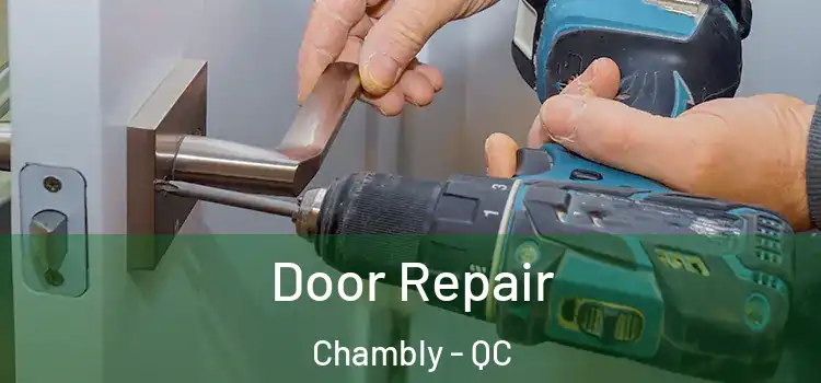  Door Repair Chambly - QC