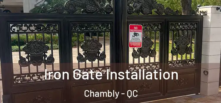  Iron Gate Installation Chambly - QC
