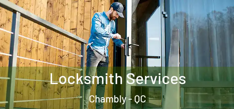 Locksmith Services Chambly - QC