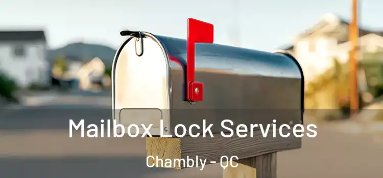 Mailbox Lock Services Chambly - QC