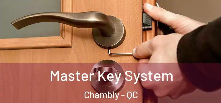  Master Key System Chambly - QC