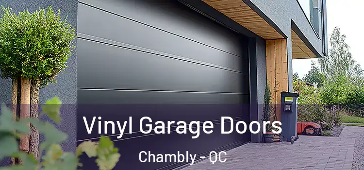  Vinyl Garage Doors Chambly - QC